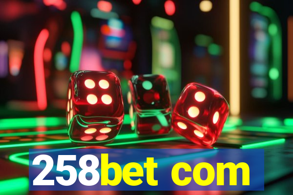 258bet com